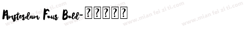 Amsterdam Four Bold字体转换